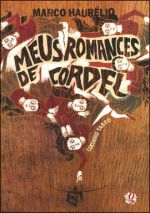 MEUS ROMANCES DE CORDEL