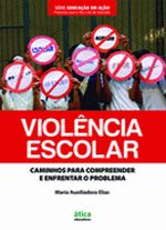 VIOLENCIA ESCOLAR - CAMINHOS PARA COMPREENDER E EN