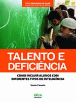 TALENTO E DEFICIENCIA - COMO INCLUIR ALUNOS COM DI