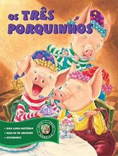 TRES PORQUINHOS, OS