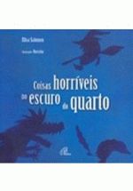 COISAS HORRIVEIS NO ESCURO DO QUARTO