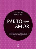 PARTO COM AMOR
