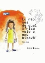 EU NAO SEI DE QUAL AFRICA VEIO O MEU BISAVO!