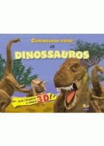 INCRIVEIS AVENTURAS EM 3D - CAMINHANDO ENTRE OS DI