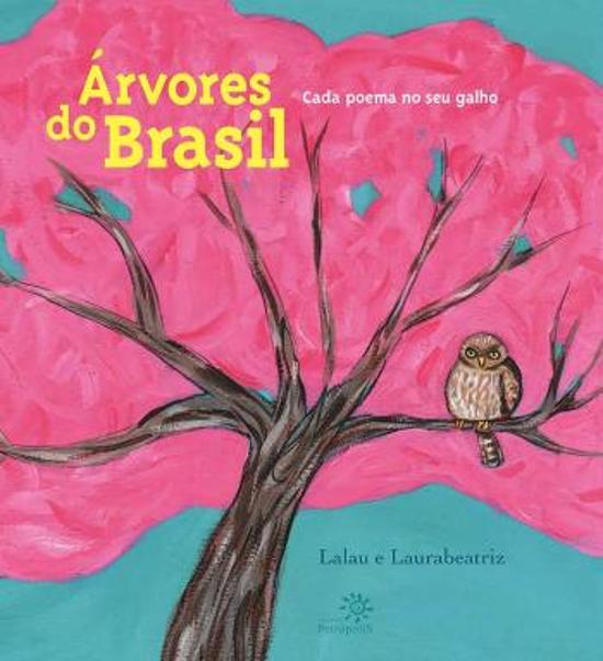ARVORES DO BRASIL - CADA POEMA NO SEU GALHO