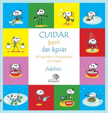 CUIDAR BEM DAS AGUAS - BRINQUEDOS E BRINCADEIRAS M