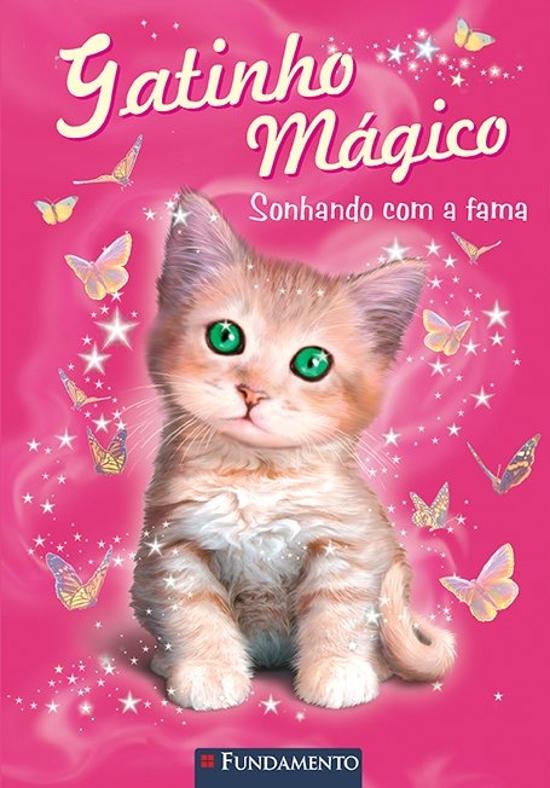 GATINHO MAGICO - SONHANDO COM A FAMA