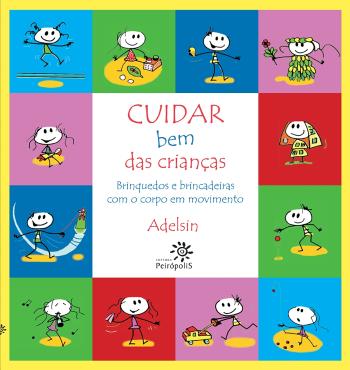 CUIDAR BEM DAS CRIANCAS - BRINQUEDOS E BRINCADEIRA