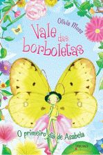 VALE DAS BORBOLETAS - O PRIMEIRO DIA DE ASABELA
