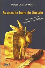 ASAS DO BURRO DE EINSTEIN, AS - MEMORIAS DE UM SOB