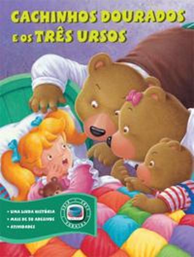CACHINHOS DOURADOS E OS TRES URSOS
