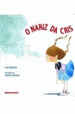 NARIZ DA CRIS, O