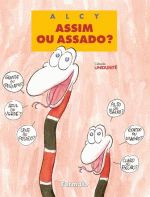 ASSIM OU ASSADO?