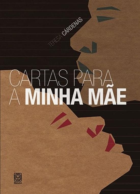 CARTAS PARA A MINHA MAE