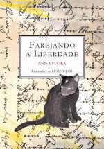 FAREJANDO A LIBERDADE
