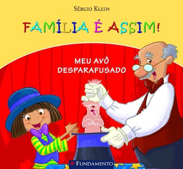 FAMILIA E ASSIM - MEU AVO DESPARAFUSADO