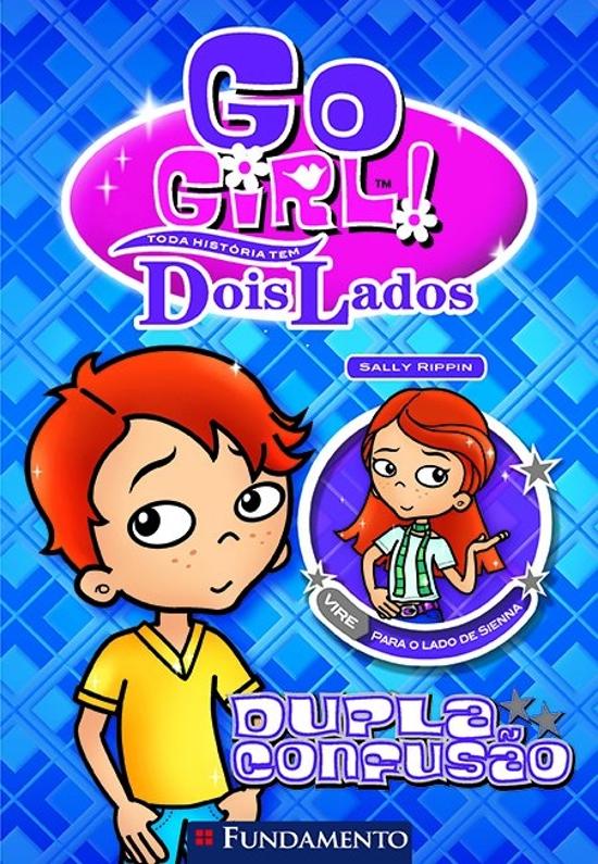 GO GIRL! TODA HISTORIA TEM DOIS LADOS - V. 04 - DU