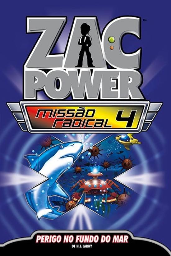 ZAC POWER MISSAO RADICAL - V. 04 - PERIGO NO FUNDO