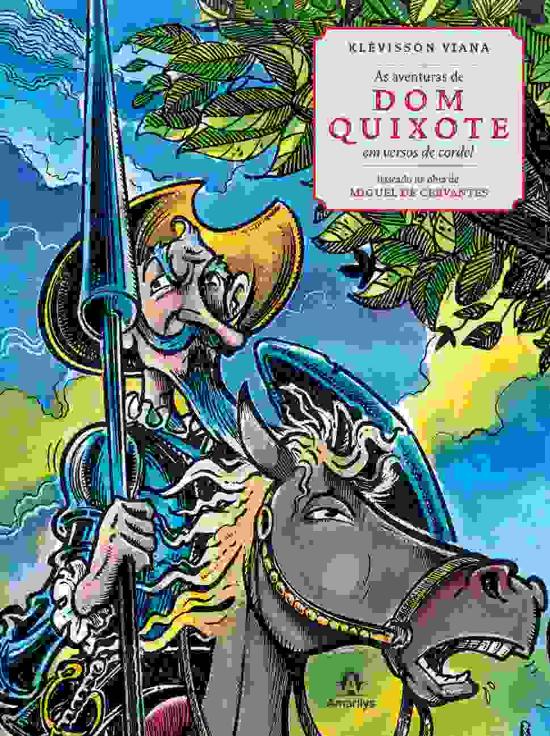 AVENTURAS DE DOM QUIXOTE, AS - EM VERSOS DE CORDEL