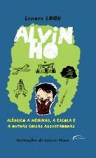 ALVIN HO - ALERGICO A MENINAS, A ESCOLA E A OUTRAS