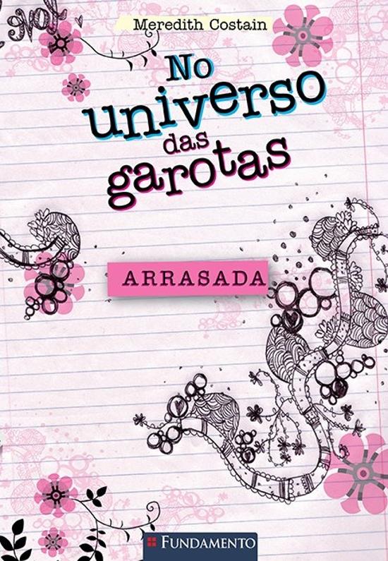 NO UNIVERSO DAS GAROTAS - ARRASADA
