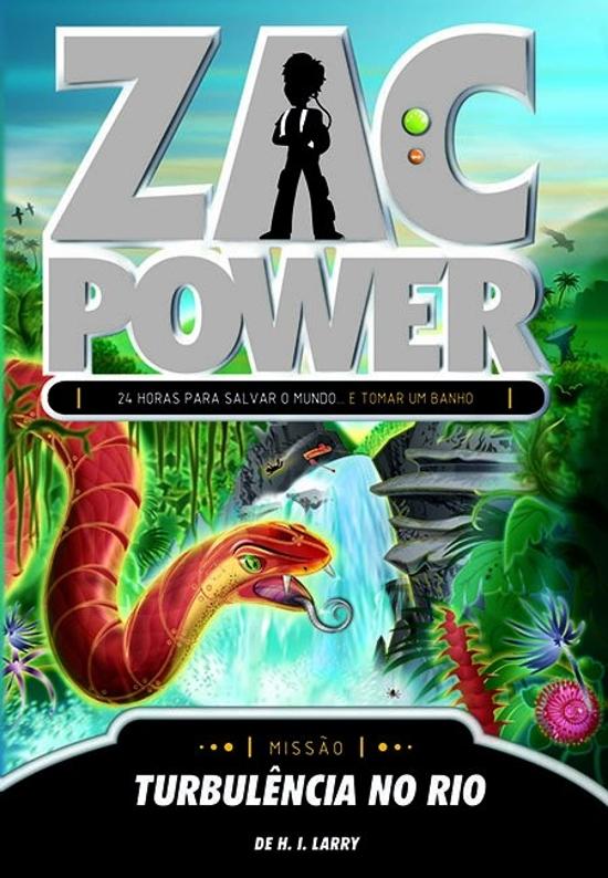 ZAC POWER - V. 22 - TURBULENCIA NO RIO