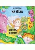 DE UMA ESPIADA! - NA SELVA