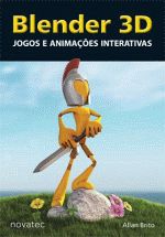 BLENDER 3D - JOGOS E ANIMACOES INTERATIVAS