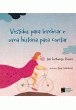 VESTIDOS PARA LEMBRAR E UMA HISTORIA PARA CONTAR