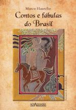 CONTOS E FABULAS DO BRASIL