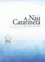 NAU CATARINETA, A