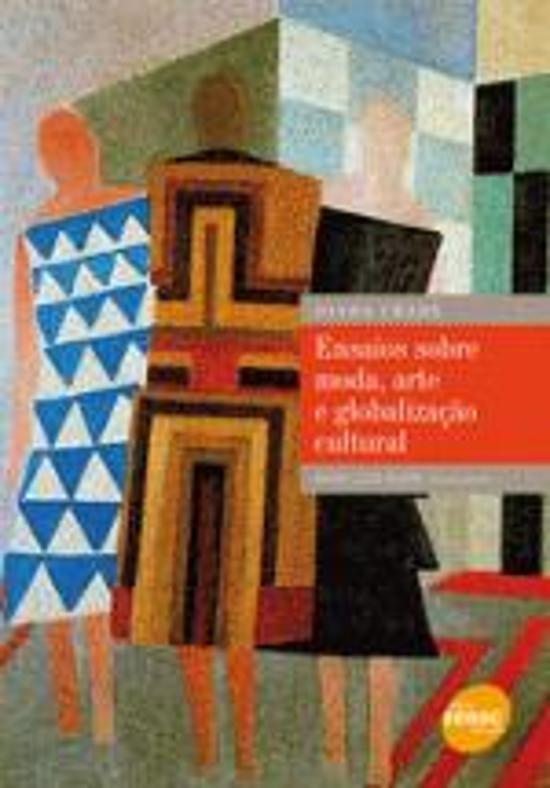 ENSAIOS SOBRE MODA, ARTE E GLOBALIZACAO CULTURAL