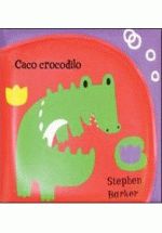 LIVRO DE BANHO - CACO CROCODILO