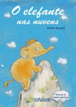 ELEFANTE NAS NUVENS, O
