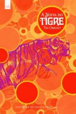 NOIVA DO TIGRE, A
