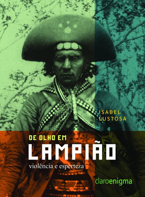 DE OLHO EM LAMPIAO - VIOLENCIA E ESPERTEZA