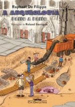 ARQUEOLOGIA, A - PASSO A PASSO
