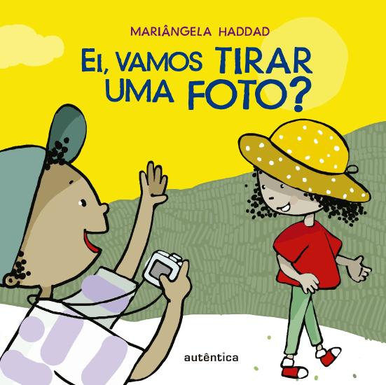 EI, VAMOS TIRAR UMA FOTO?