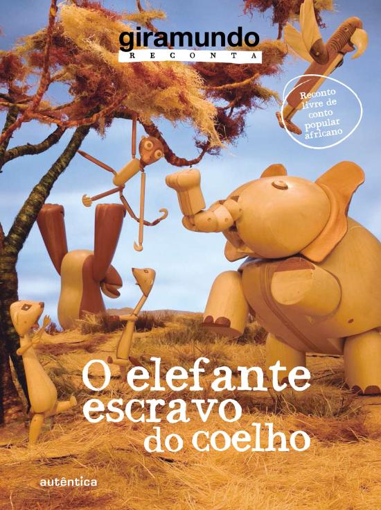 ELEFANTE ESCRAVO DO COELHO, O