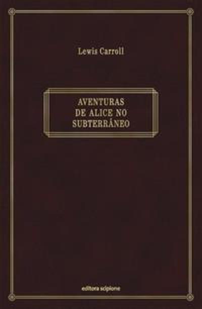AVENTURAS DE ALICE NO SUBTERRANEO