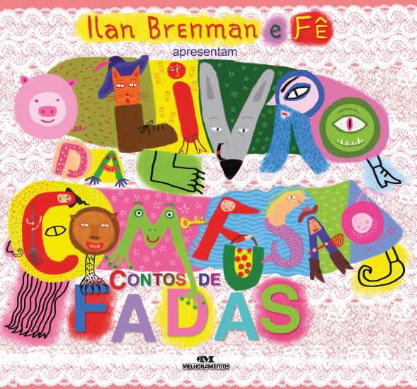 LIVRO DA COM-FUSAO, O - CONTOS DE FADAS