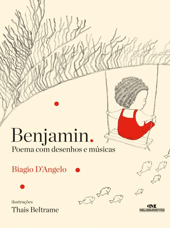 BENJAMIN - POEMA COM DESENHOS E MUSICAS