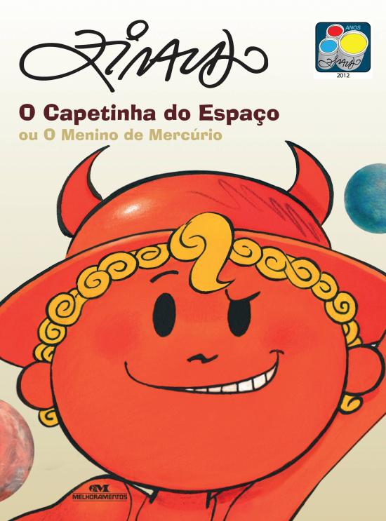 CAPETINHA DO ESPACO OU O MENINO MERCURIO, O