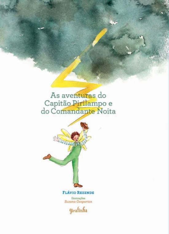 AVENTURAS DO CAPITAO PIRILAMPO E DO COMANDANTE NOI