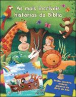 MAIS INCRIVEIS HISTORIAS DA BIBLIA, AS