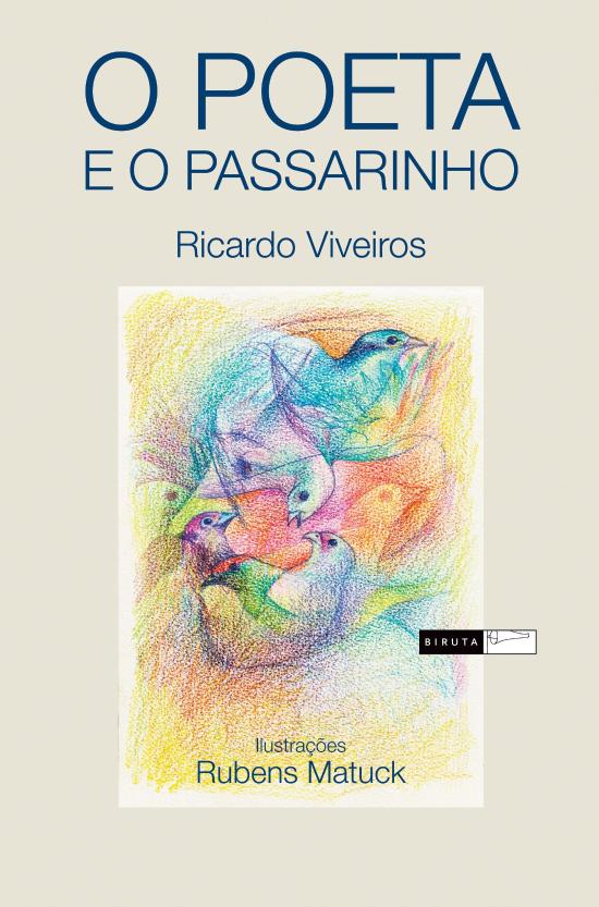 POETA E O PASSARINHO, O