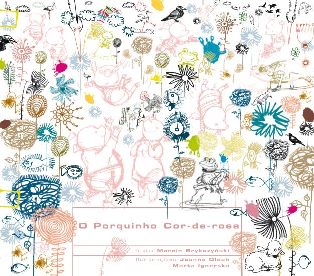 PORQUINHO COR-DE-ROSA, O