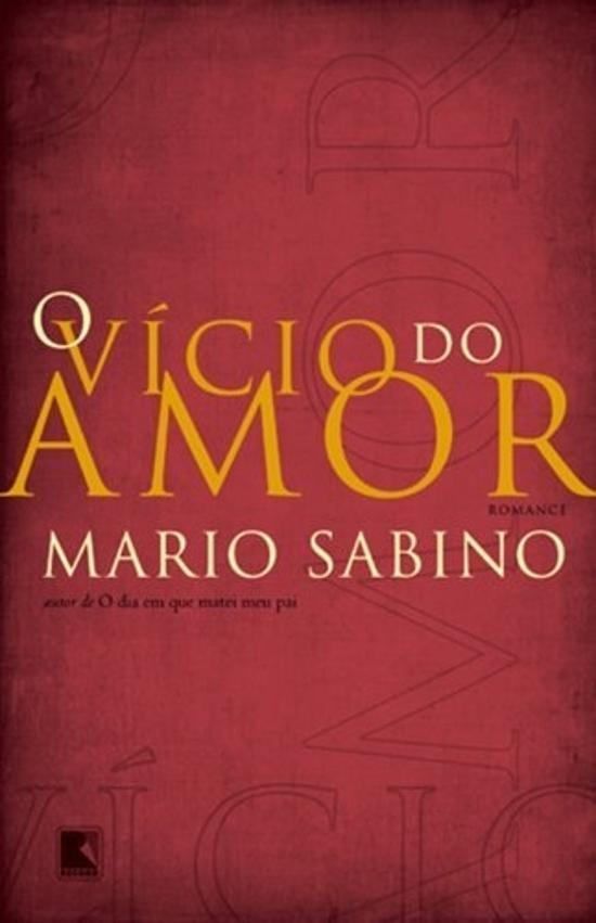 VICIO DO AMOR, O