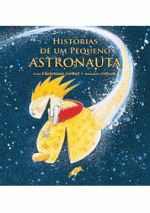 HISTORIAS DE UM PEQUENO ASTRONAUTA