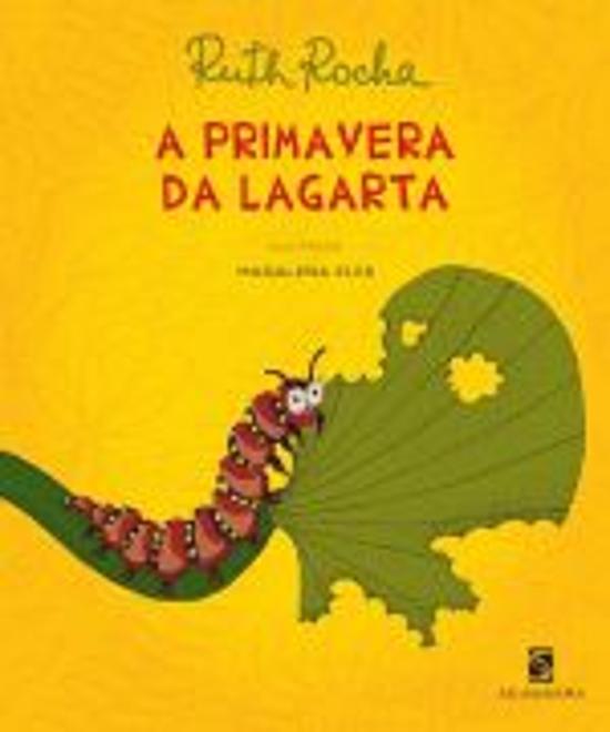 PRIMAVERA DA LAGARTA, A